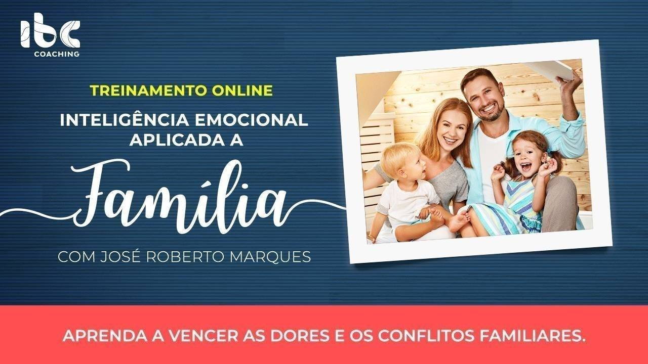Inteligência Emocional aplicada à Família